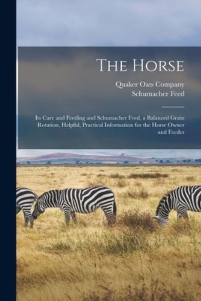 Cover for Quaker Oats Company · The Horse (Paperback Book) (2021)