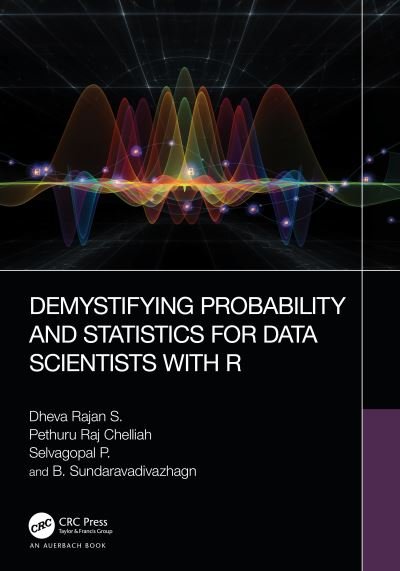 Cover for Dheva Rajan S. · Demystifying Probability and Statistics for Data Scientists with R (Paperback Bog) (2024)