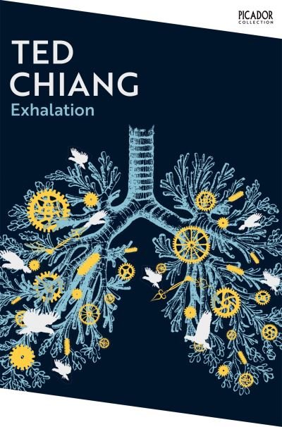 Cover for Ted Chiang · Exhalation - Picador Collection (Paperback Bog) (2024)