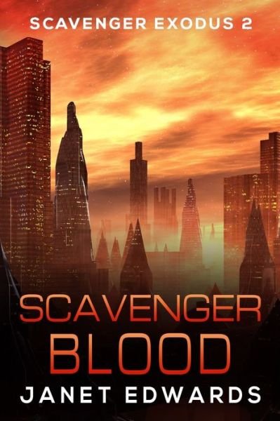 Cover for Janet Edwards · Scavenger Blood (Pocketbok) (2019)
