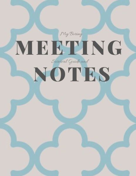 Cover for Gadfly Books · My Boring Meeting Survival Guide and Notes (Paperback Book) (2019)