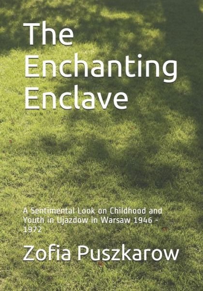 Cover for Zofia Puszkarow · The Enchanting Enclave (Paperback Book) (2019)