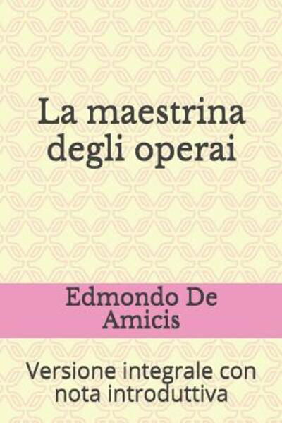 Cover for Edmondo De Amicis · La maestrina degli operai (Paperback Book) (2019)