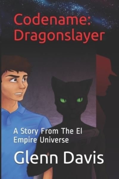 Cover for Glenn Davis · Codename : Dragonslayer : A Story From The El Empire Universe (Paperback Bog) (2019)