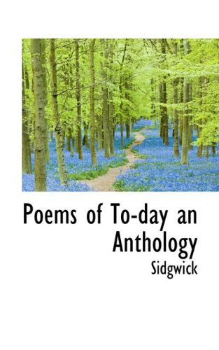 Cover for Sidgwick · Poems of To-day an Anthology (Paperback Book) (2009)