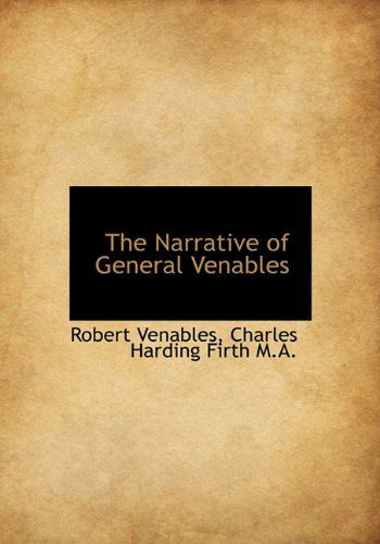 Cover for Charles Harding Firth · The Narrative of General Venables (Inbunden Bok) (2009)