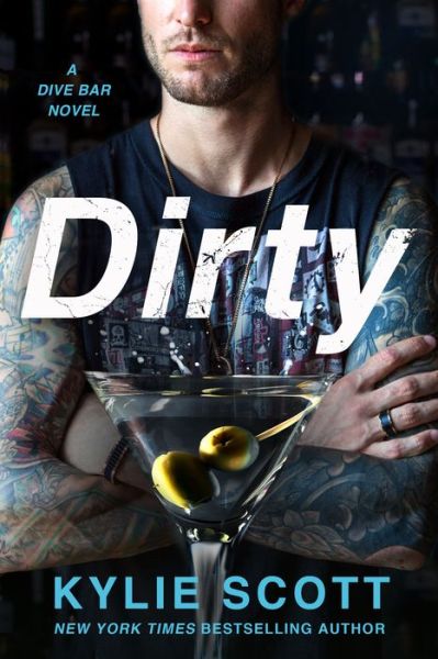 Cover for Kylie Scott · Dirty (Book) [First edition. edition] (2016)