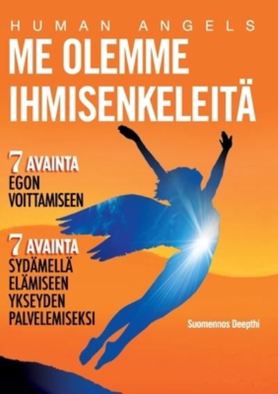 Cover for Human Angels · Me Olemme Ihmisenkeleitä (Buch) (2012)