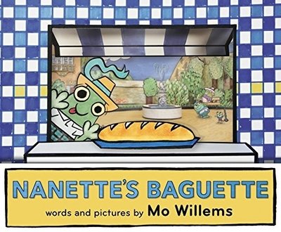 Cover for Mo Willems · Nanette's Baguette (Paperback Book) (2017)