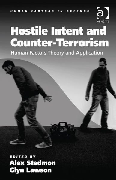 Cover for Glyn Lawson · Hostile Intent and Counter-Terrorism: Human Factors Theory and Application (Gebundenes Buch) (2014)
