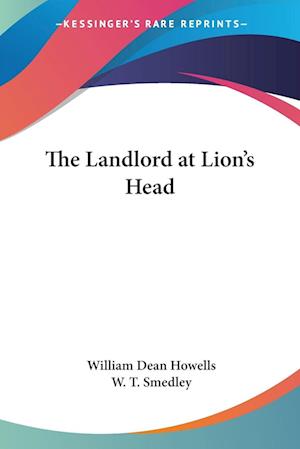 Cover for William Dean Howells · The Landlord at Lion's Head (Pocketbok) (2005)