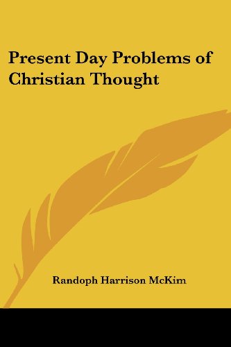Cover for Randoph Harrison Mckim · Present Day Problems of Christian Thought (Pocketbok) (2005)