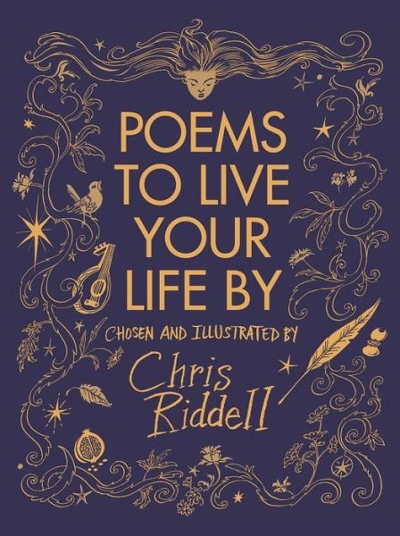 Cover for Chris Riddell · Poems to Live Your Life By (Hardcover bog) (2019)