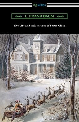 Cover for L Frank Baum · The Life and Adventures of Santa Claus (Paperback Bog) (2020)