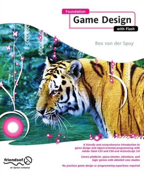 Cover for Rex Van Der Spuy · Foundation Game Design with Flash (Taschenbuch) [1st edition] (2009)