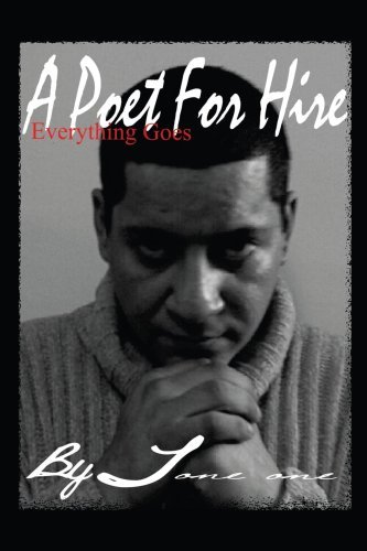 Tone One · A Poet for Hire: Everything Goes (Paperback Book) (2007)