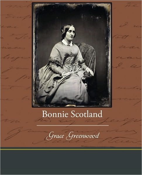 Cover for Grace Greenwood · Bonnie Scotland (Taschenbuch) (2010)