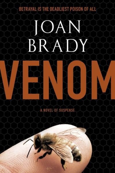 Venom - Joan Brady - Books - Atria Books - 9781439190210 - April 4, 2016