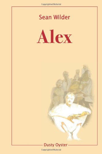 Cover for Sean Wilder · Alex (Paperback Book) (2011)