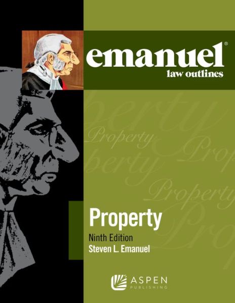 Cover for Steven L. Emanuel · Emanuel Law Outlines for Property (Book) (2017)