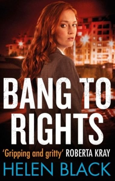 Cover for Helen Black · Bang to Rights - Liberty Chapman (Taschenbuch) (2018)