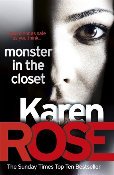 Cover for Karen Rose · The Monster In The Closet (Pocketbok) (2017)