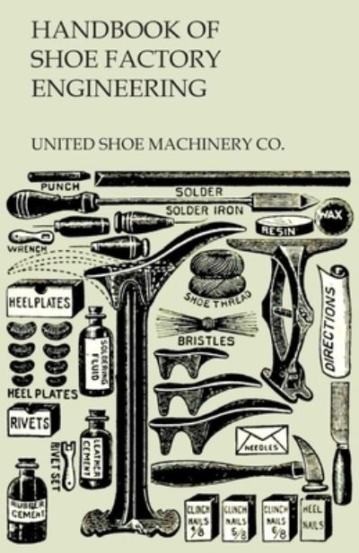 Cover for United Shoe Machinery Co · Handbook of Shoe Factory Engineering (Paperback Book) (2017)