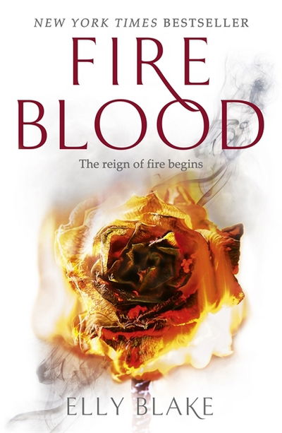 Cover for Elly Blake · Fireblood: The Frostblood Saga Book Two - The Frostblood Saga (Paperback Book) (2018)