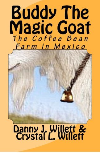 Cover for Danny Joseph Willett · Buddy:  the Magic Goat (Volume 1) (Paperback Book) (2012)