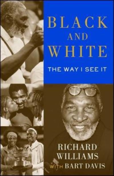 Cover for Richard Williams · Black and White: The Way I See It (Paperback Bog) (2023)