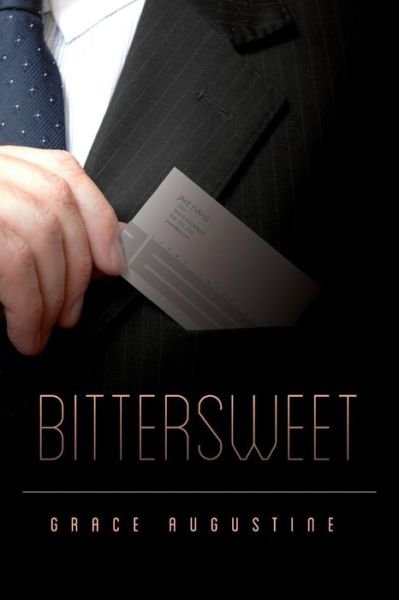Cover for Grace Augustine · Bittersweet (Paperback Book) (2013)