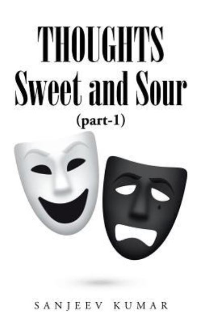 Cover for Sanjeev Kumar · Thoughts - Sweet and Sour (Paperback Book) (2015)