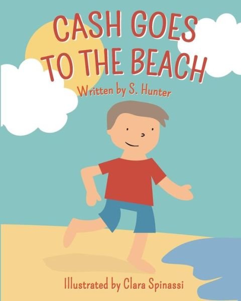 Cover for S Hunter · Cash Goes to the Beach (Paperback Book) (2013)