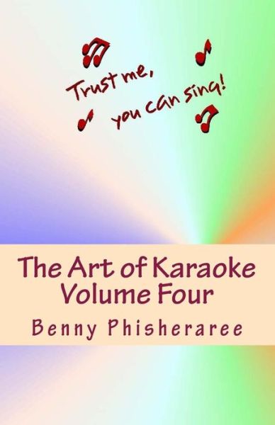 Cover for Benny Phisheraree · The Art of Karaoke - Volume 4: 104 T-shirt Designs (Paperback Book) (2013)