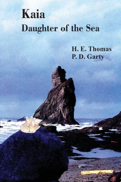 Cover for H E Thomas · Kaia Daughter of the Sea (Paperback Book) (2014)