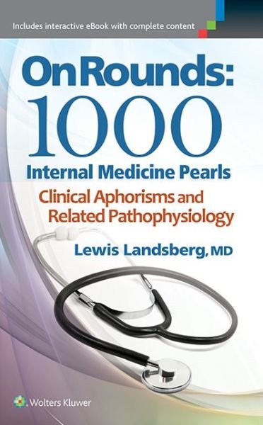 Cover for Landsberg, Dr. Lewis, MD · On Rounds: 1000 Internal Medicine Pearls (Paperback Book) (2015)