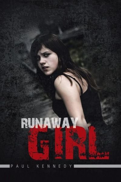 Cover for Paul Kennedy · Runaway Girl (Paperback Book) (2014)