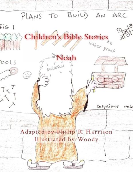 Cover for Philip R Harrison · Children's Bible Stories: Noah (Paperback Book) (2014)