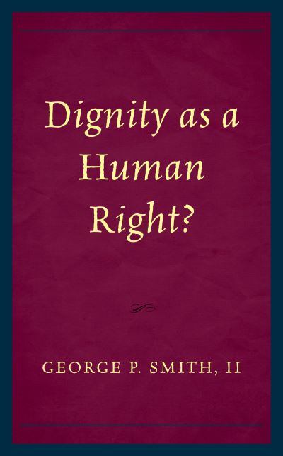 Cover for George P. Smith · Dignity as a Human Right? (Paperback Book) (2020)