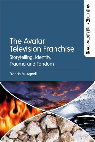 Agnoli, Francis M. (Independent scholar, USA) · The Avatar Television Franchise: Storytelling, Identity, Trauma, and Fandom (Pocketbok) (2024)
