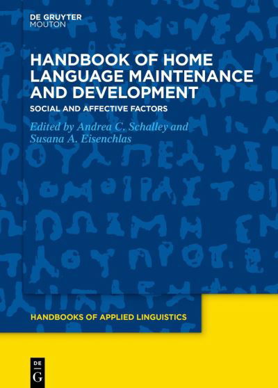 Cover for Andrea C. Schalley · Handbook of Home Language Maintenance and Development (Pocketbok) (2022)