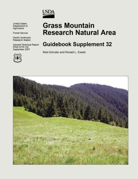 Cover for United States Department of Agriculture · Grass Mountain Research Natural Area Guidebook Supplement 32 (Paperback Book) (2015)
