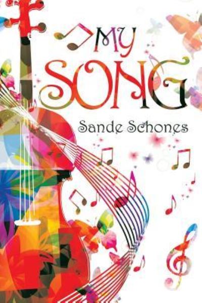 Cover for Sande Schones · My Song (Paperback Book) (2017)