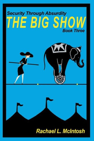 Cover for Rachael L Mcintosh · The Big Show (Paperback Book) (2015)