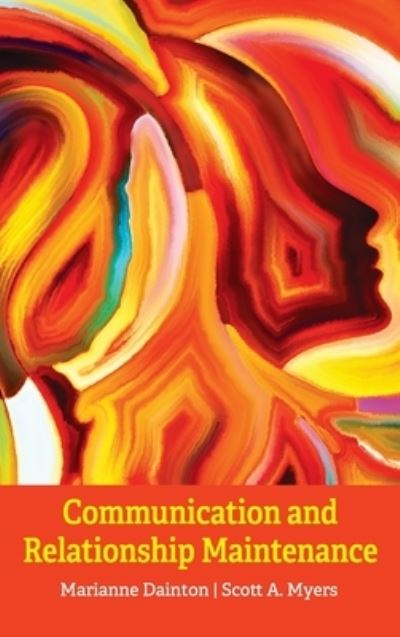 Cover for Marianne Dainton · Communication and Relationship Maintenance (Hardcover Book) (2019)