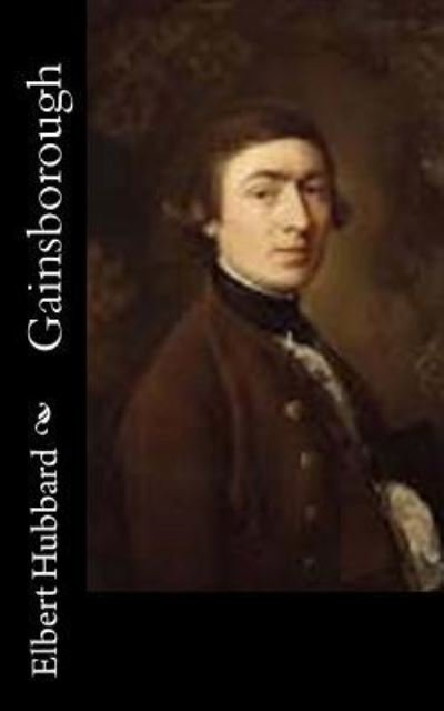 Cover for Elbert Hubbard · Gainsborough (Paperback Book) (2015)