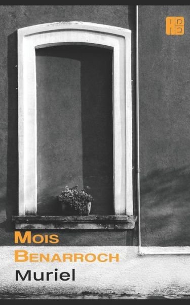 Cover for Mois Benarroch · Muriel (Pocketbok) (2016)
