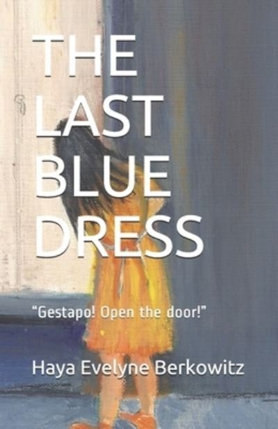 Cover for Haya Evelyne Berkowitz · The Last Blue Dress (Paperback Book) (2017)