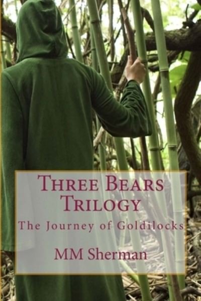 Cover for MM Sherman · Three Bears Trilogy (Paperback Bog) (2016)