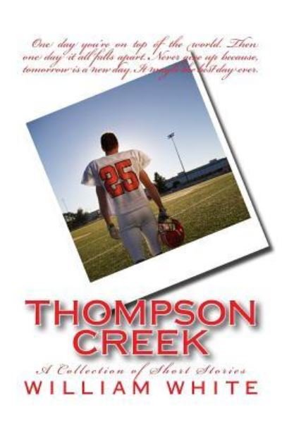 Cover for William White · Thompson Creek (Paperback Bog) (2016)